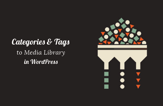 Categoria e tags para a biblioteca de mídia do WordPress 