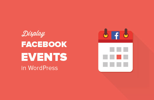 Como exibir eventos do Facebook no WordPress 