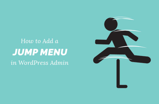Adicionar um menu de salto na área de administração do WordPress 