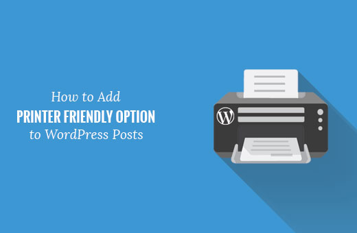 Adicionando uma opção amigável à impressora para postagens do WordPress 
