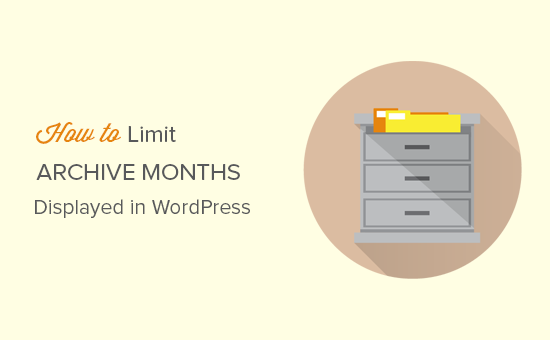 Como limitar o número de meses de arquivo no WordPress 