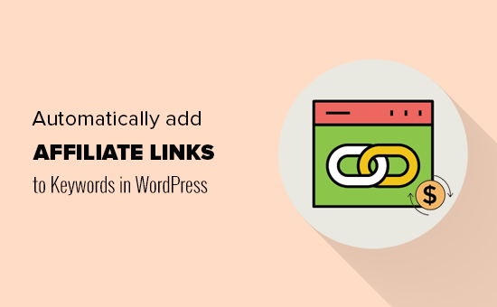 Adicionando links automáticos para palavras-chave com links de afiliados no WordPress 