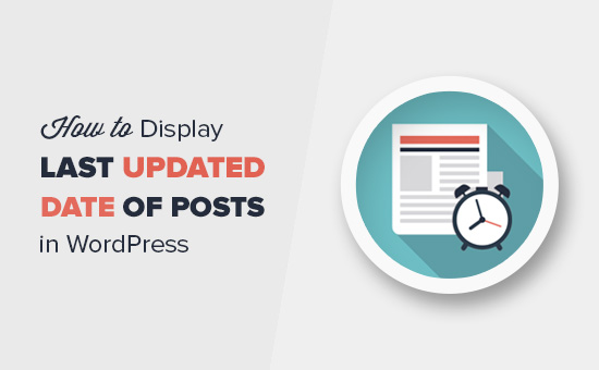 Como exibir a última data atualizada de suas postagens no WordPress 