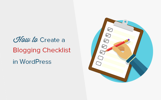 Como criar uma lista de verificação de postagem no blog no WordPress 