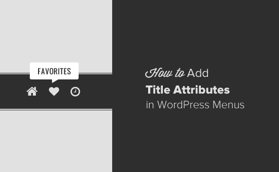 Como adicionar os atributos de título nos menus do WordPress 