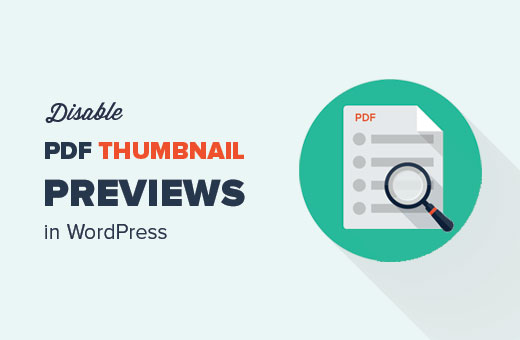 Desativar previews de miniaturas em PDF no WordPress 