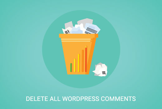 Exclua facilmente todos os comentários do WordPress 