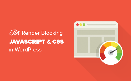 Como corrigir o bloqueio de renderização de JavaScript e CSS no WordPress 