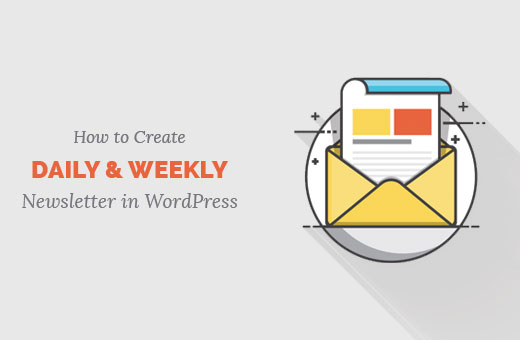 Como criar uma newsletter diária e semanal no WordPress 