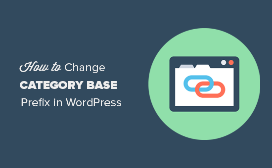 Como alterar o prefixo da base de categoria no WordPress 