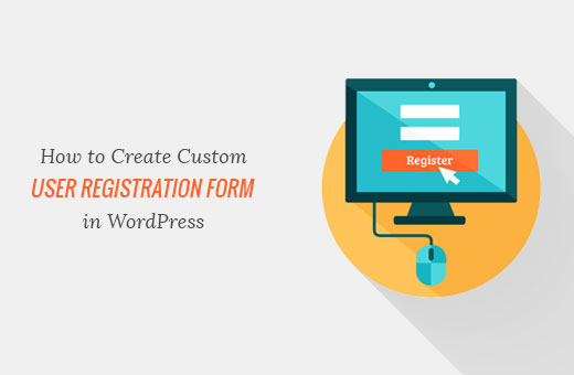 Como criar um formulário de registro de usuário personalizado no WordPress 