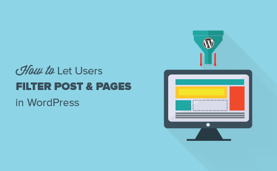 Como permitir que usuários filtram mensagens e páginas no WordPress 