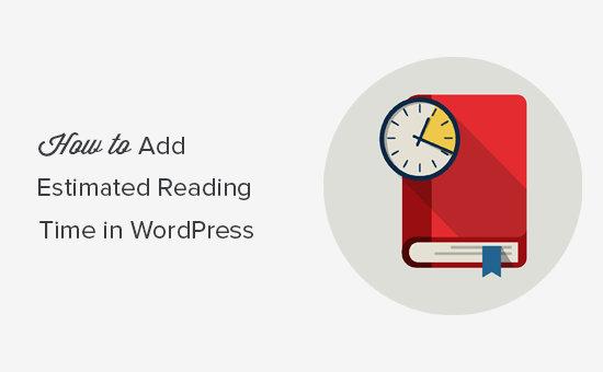 Visualizar o tempo de leitura de postagens nas postagens de blog do WordPress 